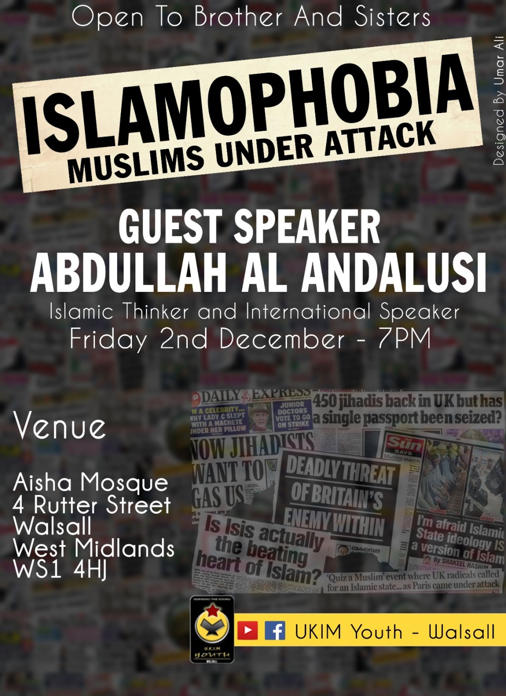 Event: ‘Islamophobia – Muslim Under Attack’ [2nd Dec 2016, Aisha Mosque, Walsall, UK]